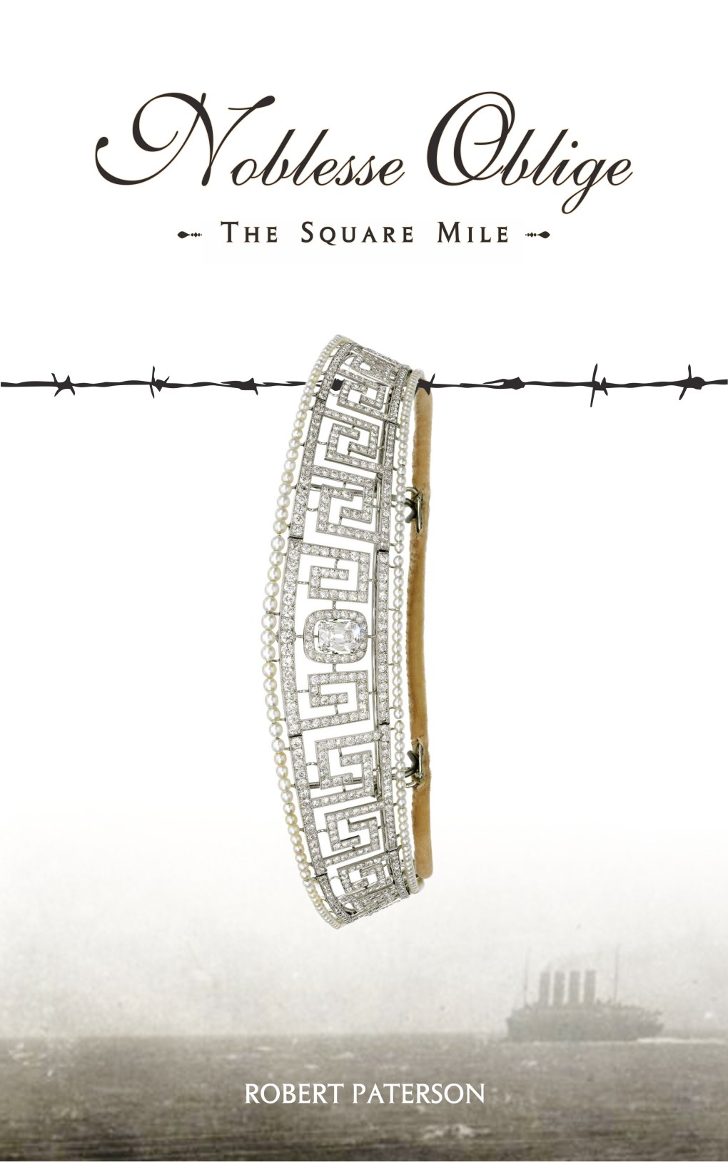 2016 Noblesse Oblige Book Cover - Robert Paterson -FINAL 4 copy